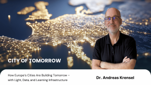 City of tomorrow- How Europe’s Cities Are Building Tomorrow – with Light, Data, and Learning Infrastructure - Eyroq